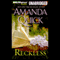 Reckless (Unabridged) audio book by Amanda Quick