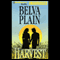 Harvest (Unabridged) audio book by Belva Plain