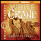 White Crane: Samurai Kids #1 (Unabridged) audio book by Sandy Fussell