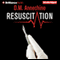 Resuscitation (Unabridged) audio book by D.M. Annechino