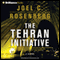 The Tehran Initiative audio book by Joel C. Rosenberg
