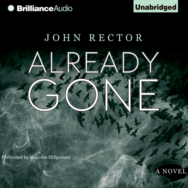 Already Gone (Unabridged) audio book by John Rector