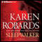 Sleepwalker audio book by Karen Robards