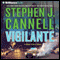 Vigilante: A Shane Scully Novel audio book by Stephen J. Cannell