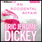 An Accidental Affair (Unabridged) audio book by Eric Jerome Dickey