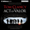 Tom Clancy Presents: Act of Valor (Unabridged) audio book by Dick Couch, George Galdorisi