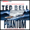Phantom: An Alex Hawke Thriller, Book 7 audio book by Ted Bell