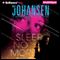 Sleep No More: An Eve Duncan Forensics Thriller (Unabridged) audio book by Iris Johansen