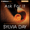 Ask for It (Unabridged) audio book by Sylvia Day