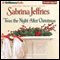 'Twas the Night After Christmas (Unabridged) audio book by Sabrina Jeffries