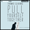 Pull Yourself Together (Unabridged) audio book by Thomas Glavinic, John Bronjohn (translator)