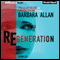 Regeneration (Unabridged) audio book by Barbara Allan, Max Allan Collins, Barbara Collins