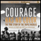 Courage Has No Color: The True Story of the Triple Nickles: America's First Black Paratroopers (Unabridged) audio book by Tanya Lee Stone