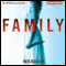 Family (Unabridged) audio book by Rex Kusler