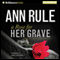 A Rose for Her Grave - and Other True Cases: Ann Rule's Crime Files, Book 1 (Unabridged) audio book by Ann Rule