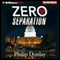 Zero Separation: Donovan Nash, Book 3 (Unabridged) audio book by Philip Donlay