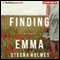 Finding Emma (Unabridged) audio book by Steena Holmes