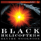 Black Helicopters (Unabridged) audio book by Blythe Woolston