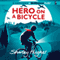 Hero on a Bicycle (Unabridged) audio book by Shirley Hughes