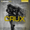 Crux (Unabridged) audio book by Ramez Naam