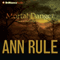 Mortal Danger: And Other True Cases audio book by Ann Rule