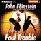 Foul Trouble (Unabridged) audio book by John Feinstein