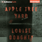 Apple Tree Yard: A Novel (Unabridged) audio book by Louise Doughty