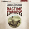 Ragtime Cowboys (Unabridged) audio book by Loren D. Estleman