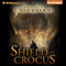 Shield and Crocus (Unabridged) audio book by Michael R. Underwood