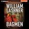 Bagmen: Victor Carl, Book 8 (Unabridged) audio book by William Lashner