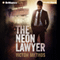 The Neon Lawyer (Unabridged) audio book by Victor Methos