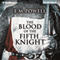 The Blood of the Fifth Knight (Unabridged) audio book by E.M. Powell