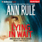 Lying in Wait: Ann Rule's Crime Files, Book 17 (Unabridged) audio book by Ann Rule