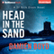Head in the Sand (Unabridged) audio book by Damien Boyd