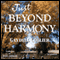 Just Beyond Harmony (Unabridged) audio book by Gaydell Collier