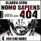 Nur eine Kugel (Homo Sapiens 404 - Teil 4) audio book by Claudia Kern