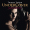 UnderCover. Erotik Audio Story audio book by Trinity Taylor