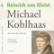 Michael Kohlhaas. Aus einer alten Chronik audio book by Heinrich von Kleist