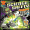 Lessons in Science Safety with Max Axiom, Super Scientist audio book by Thomas K. Adamson