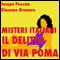 Il delitto di via Poma: un giallo senza fine: Misteri Italiani audio book by Jacopo Pezzan, Giacomo Brunoro