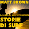 Il sogno di un'estate infinita: Storie di Surf [The Dream of an Endless Summer: Surf Stories] (Unabridged) audio book by Matt Brown
