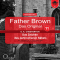 Das Zeichen des zerbrochenen Sbels (Father Brown - Das Original 11) audio book by Gilbert Keith Chesterton