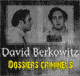 David Berkowitz, le fils de Sam - Dossiers criminels et serial killers audio book by John Mac