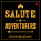 Salute to Adventurers audio book by John Buchan