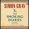 The Smoking Diaries: The Smoking Diaries, Volume 1 audio book by Simon Gray