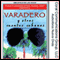 Varadero y Otros Cuentos Cubanos [Varadero and Other Cuban Stories] (Unabridged) audio book by Frank Rivera