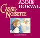 Casse-Noisette audio book by Lucie Papineau