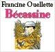 Bcassine: L'oiseau invisible audio book by Francine Ouellette