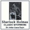 Sherlock Holmes: Classic Mysteries (Unabridged) audio book by Sir Arthur Conan Doyle