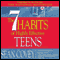 The 7 Habits of Highly Effective Teens: The Ultimate Teenage Success Guide (Unabridged) audio book by Sean Covey